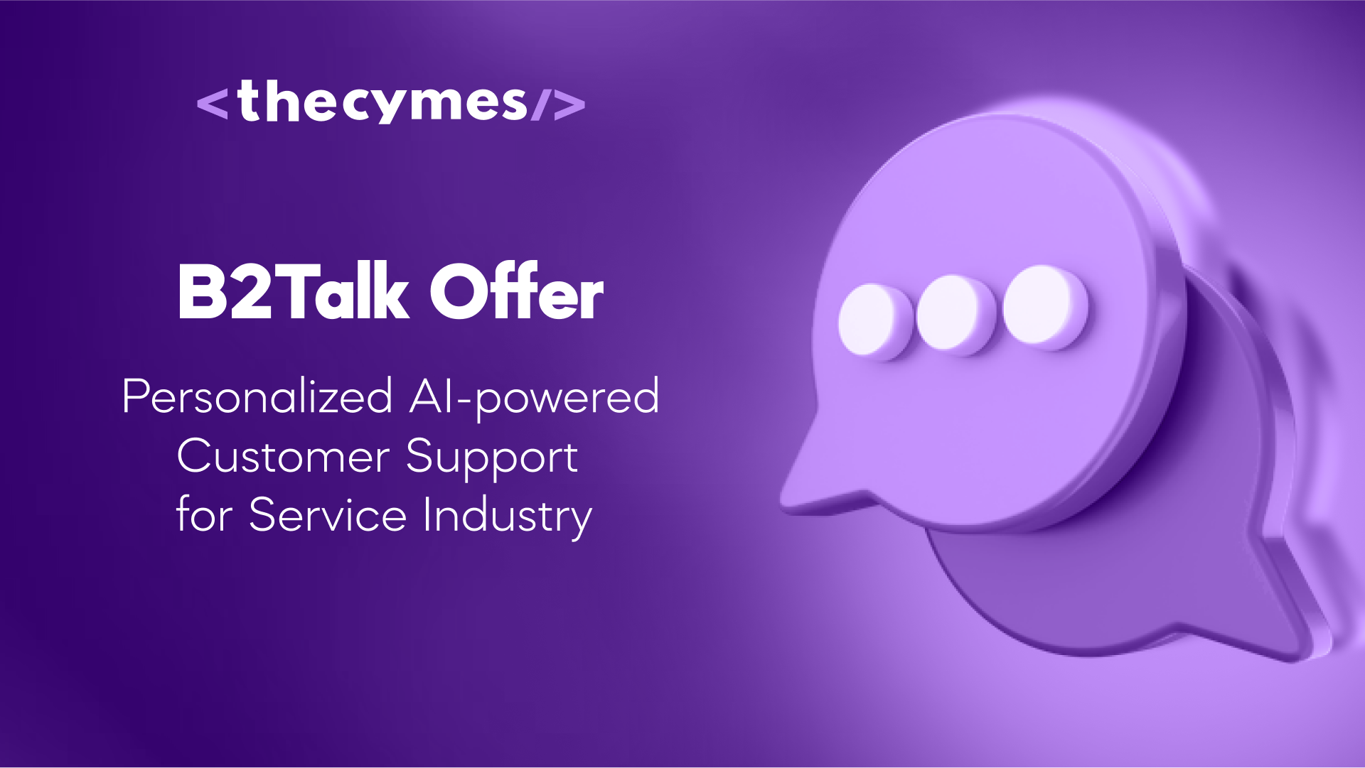 B2Talk Offer Personalized AI-powered Customer Support for Service Industry cover