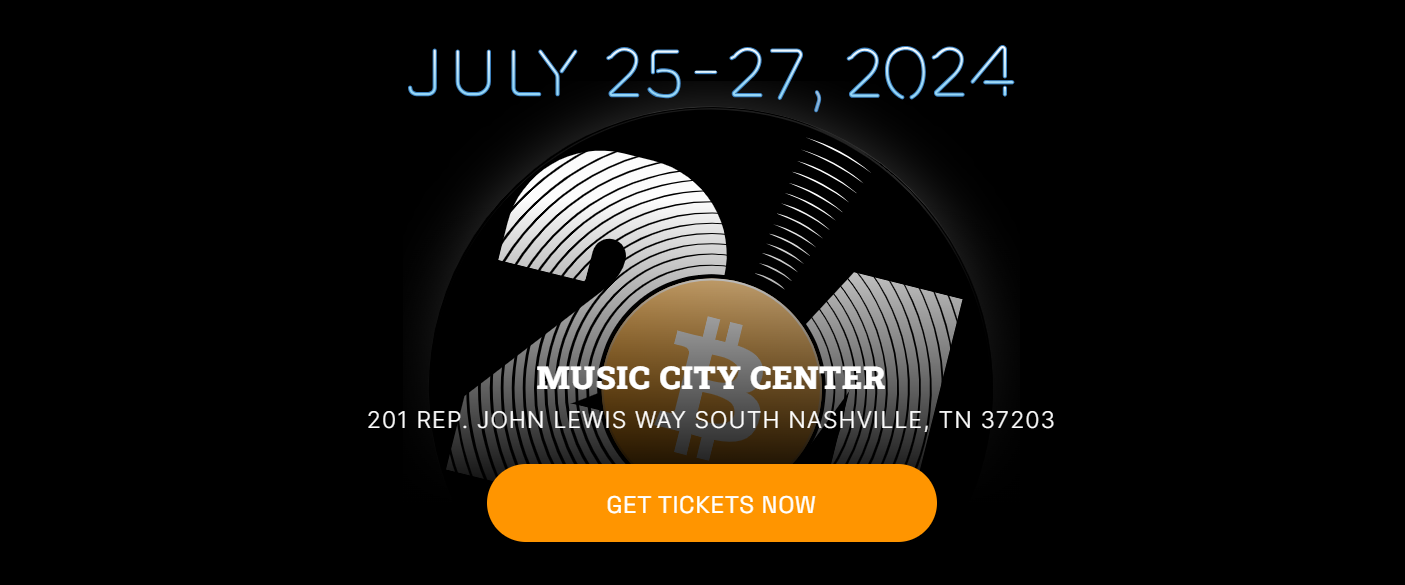 Bitcoin 2024 Conference: Shaping the Future of Bitcoin in Nashville cover
