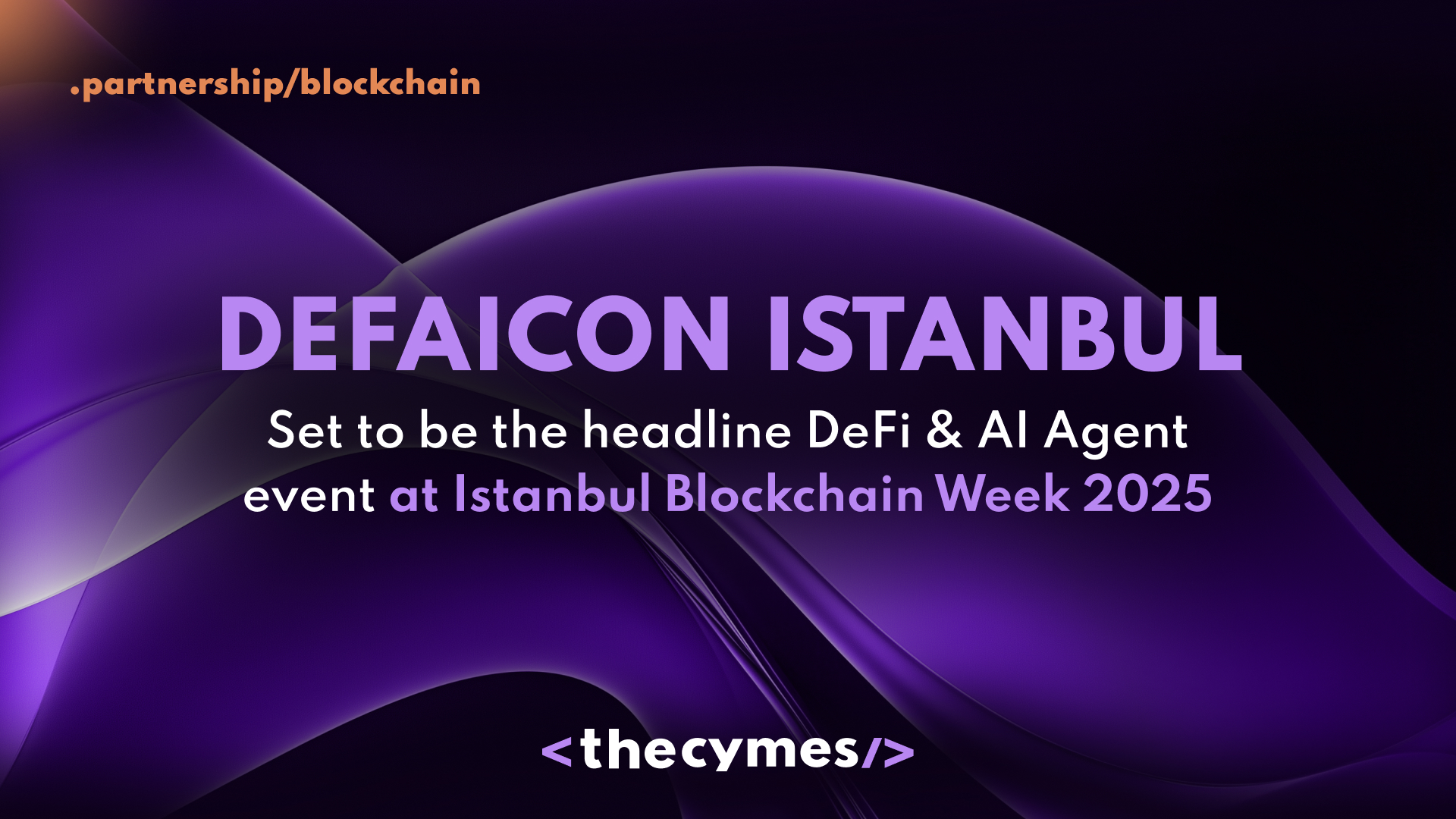 DefaiCon Istanbul set to be the headline DeFi & AI Agent event at Istanbul Blockchain Week 2025 cover