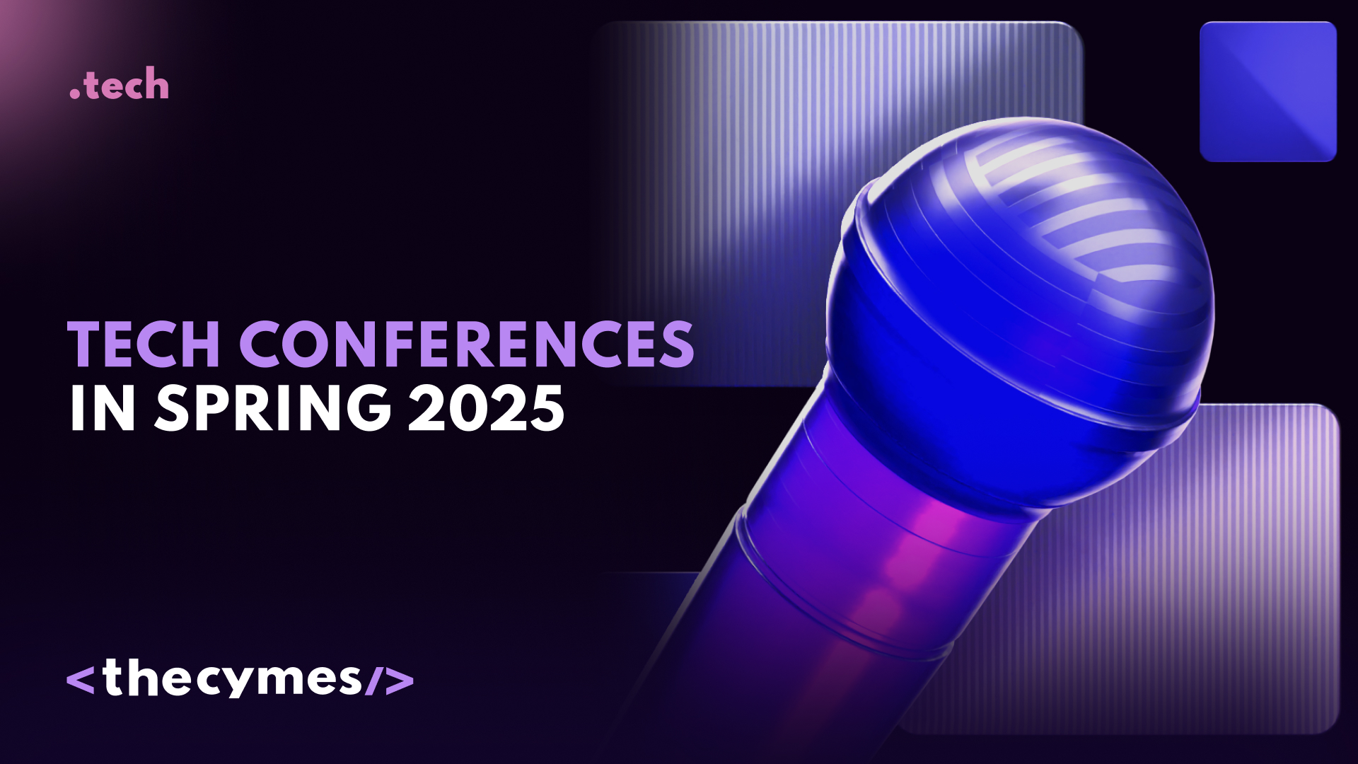 Tech conferences in spring 2025  cover