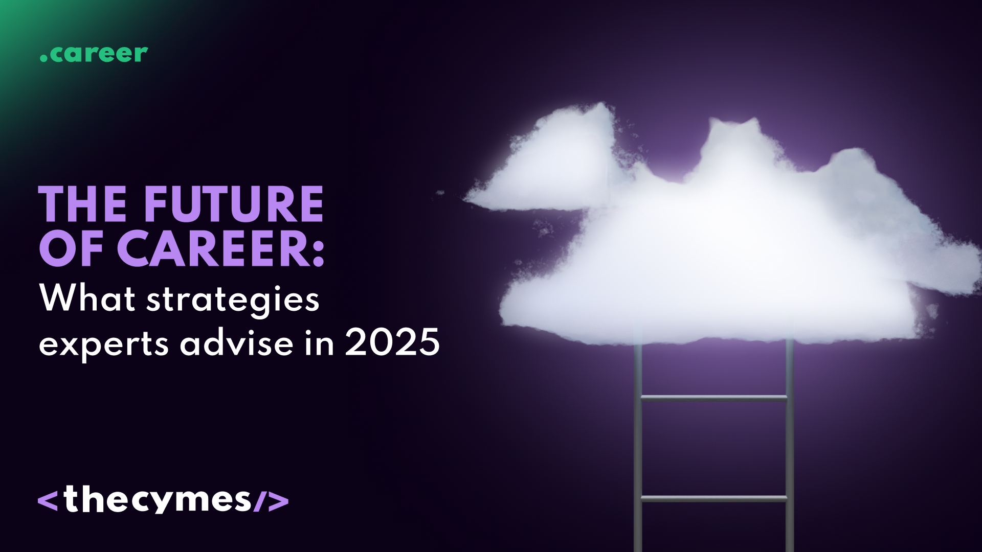 The future of career: What strategies experts advise in 2025 cover