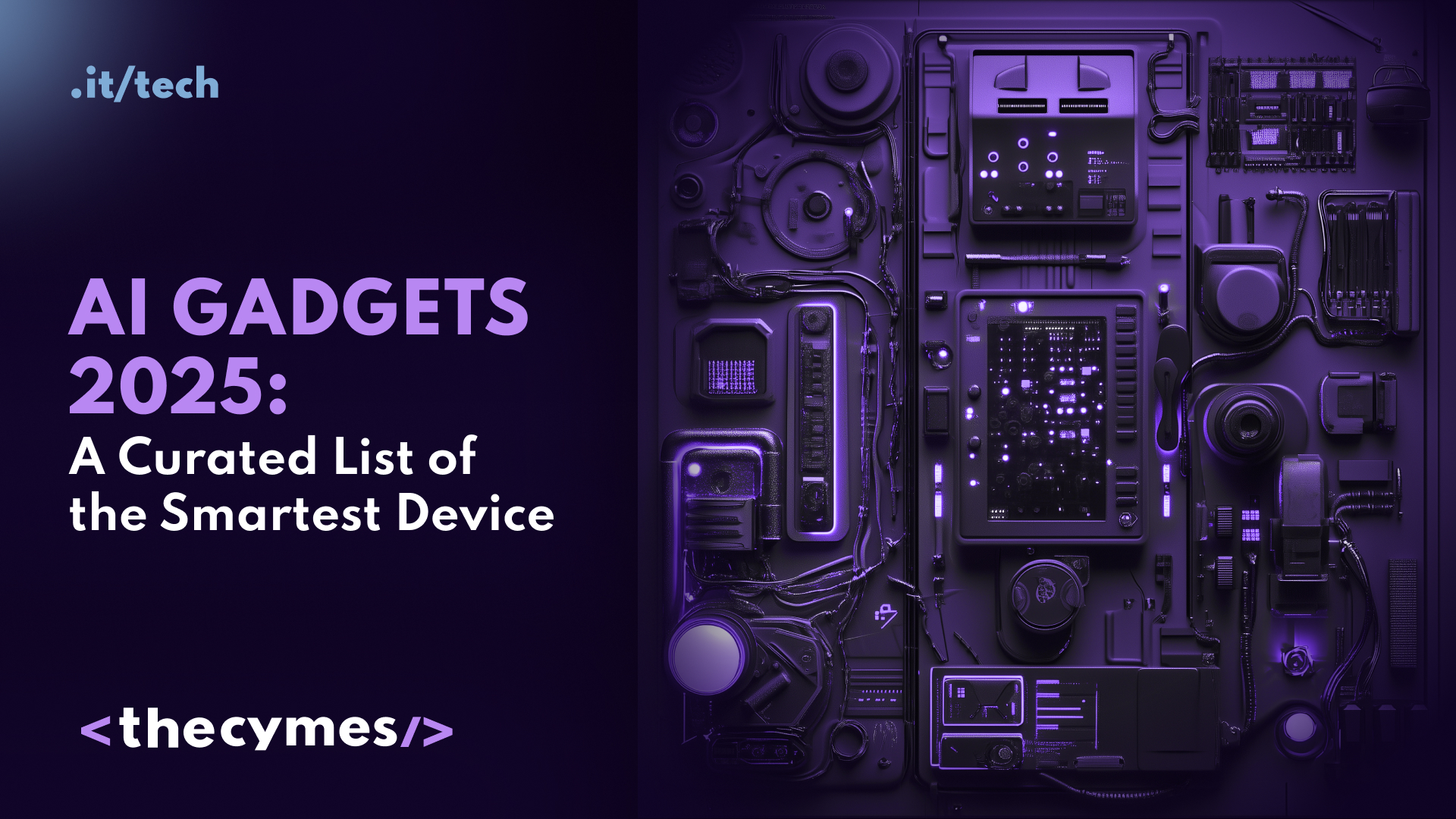 AI Gadgets 2025: A Curated List of the Smartest Devices cover