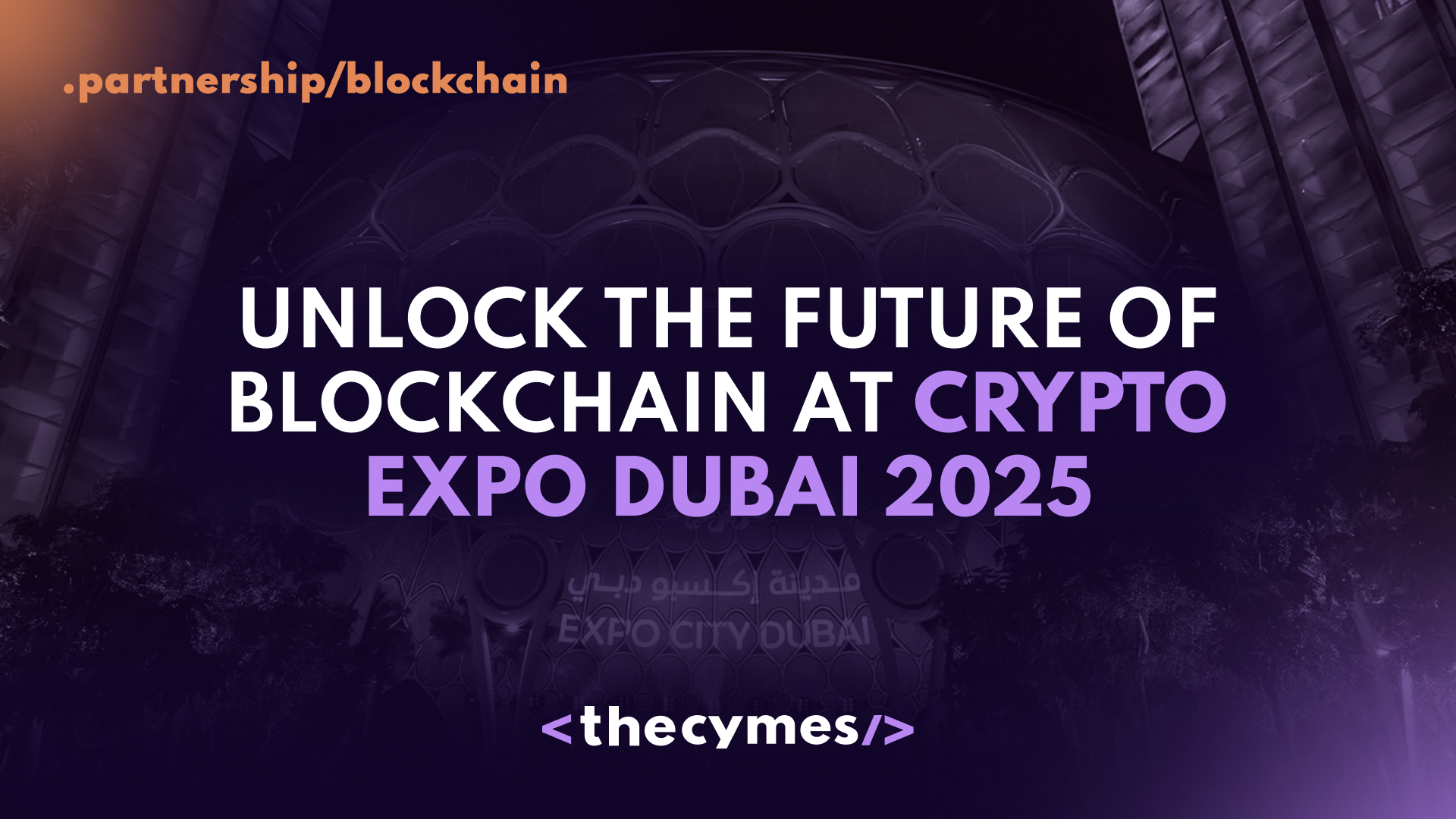 Unlock the Future of Blockchain at Crypto Expo Dubai 2025 cover