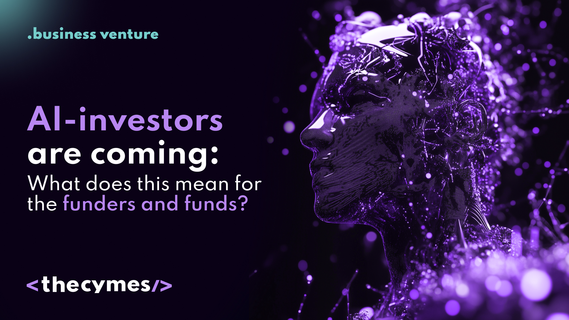 AI-investors are coming: what does this mean for the funders and funds? cover