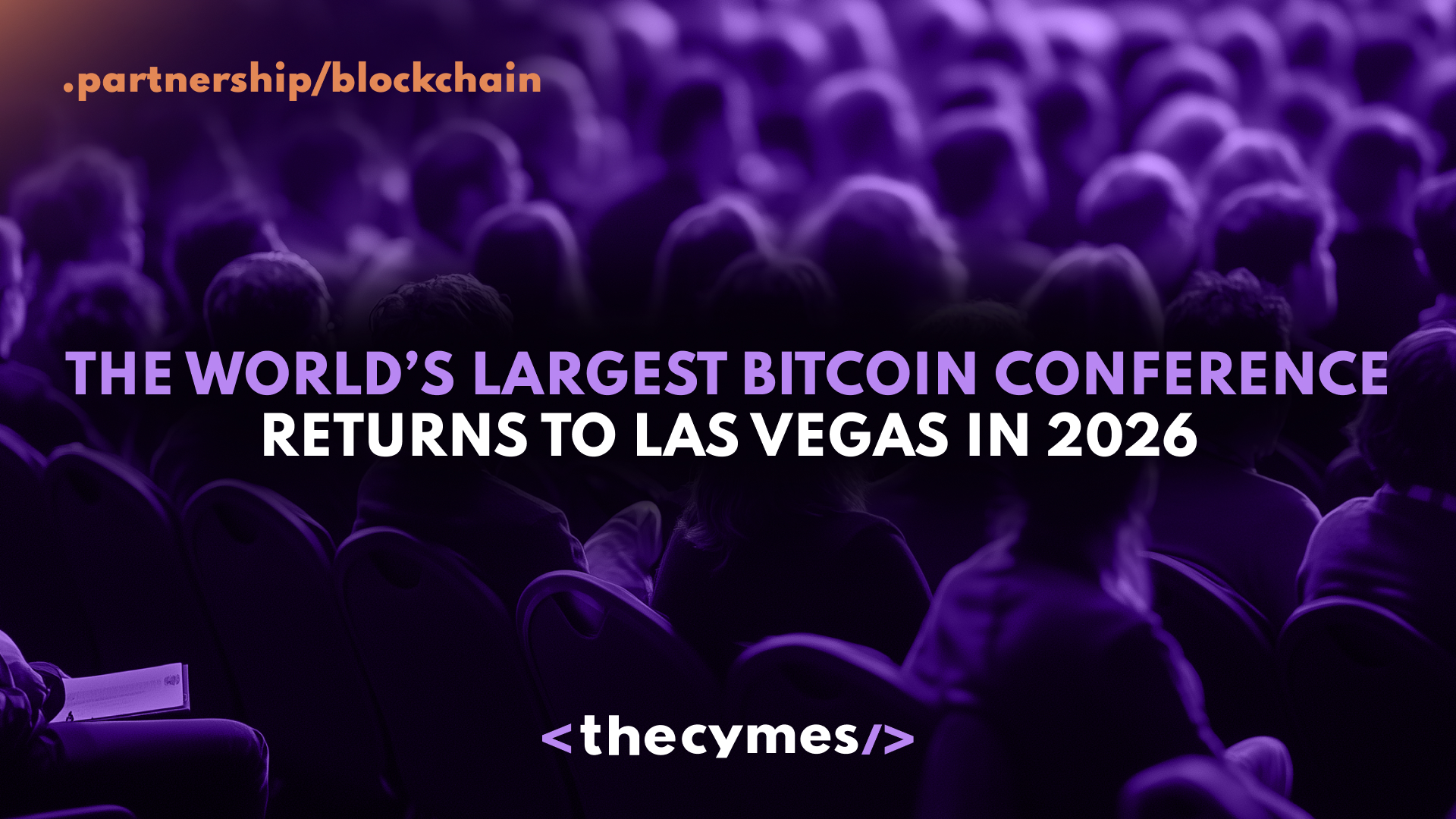 The World’s Largest Bitcoin Conference Returns to Las Vegas in 2026 cover