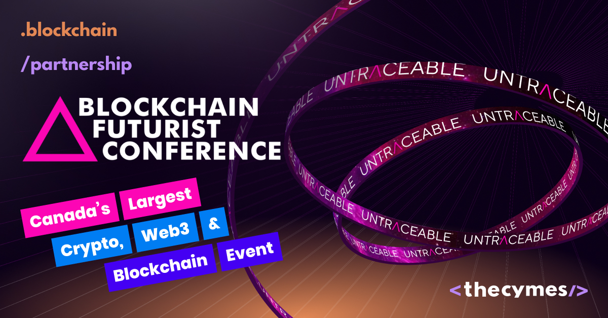 Blockchain Futurist Conference this August 15-16, 2024 to Showcase the Future of Bitcoin, Web3, and Cryptocurrency in Toronto, Canada cover