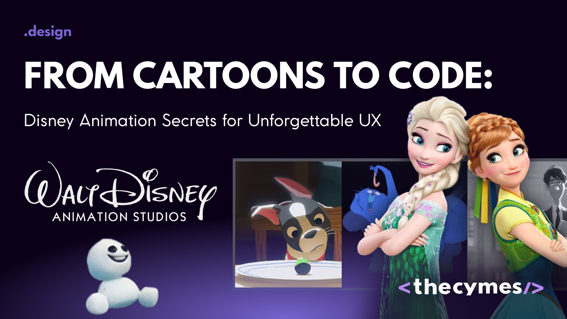 From Cartoons to Code: Disney Animation Secrets for Unforgettable UX cover