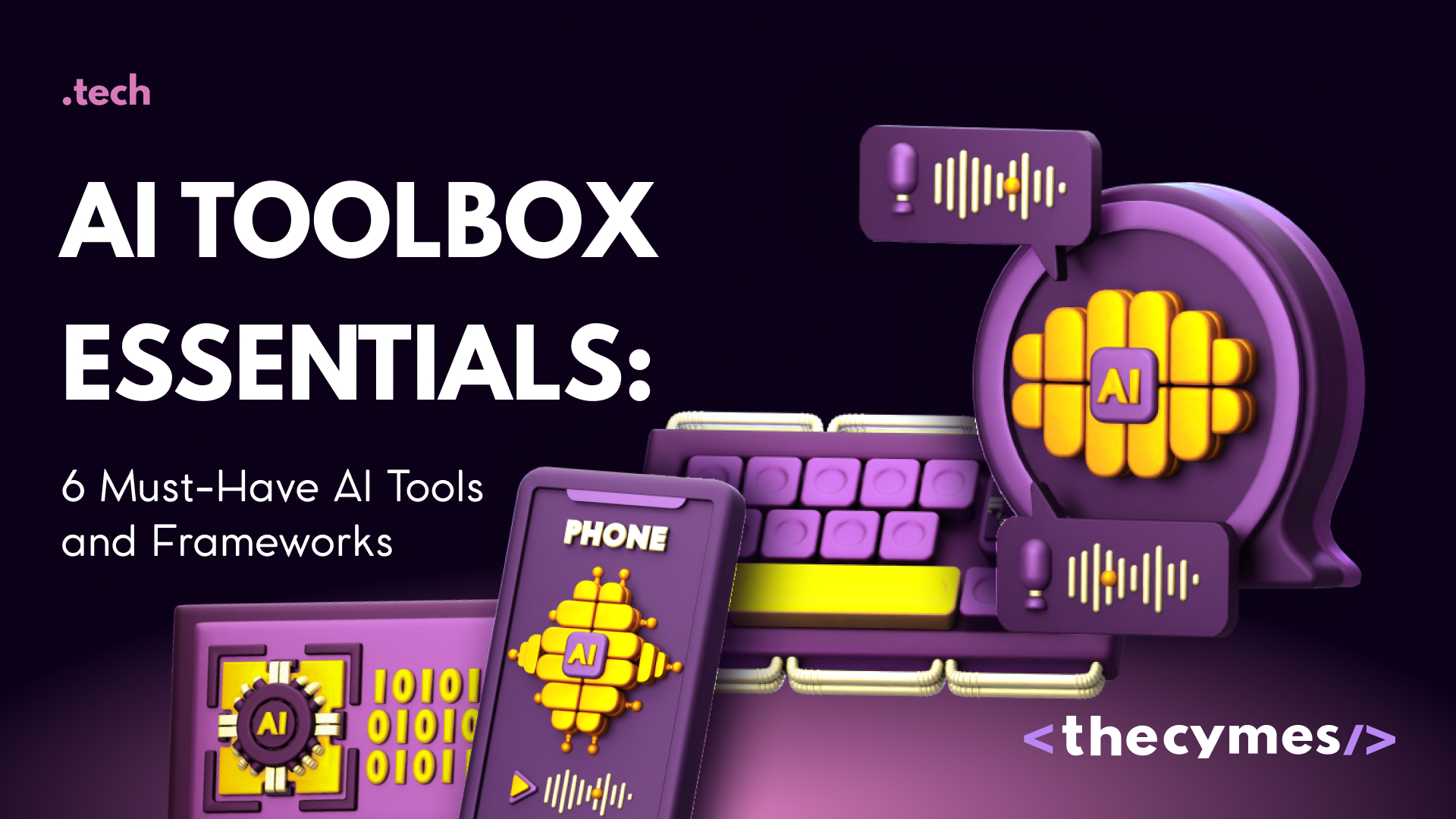 AI Toolbox Essentials: 6 Must-Have AI Tools and Frameworks cover