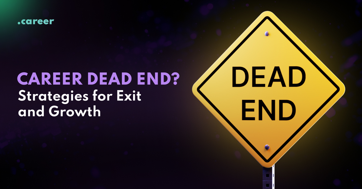 Career Dead End? Strategies for Exit and Growth  cover