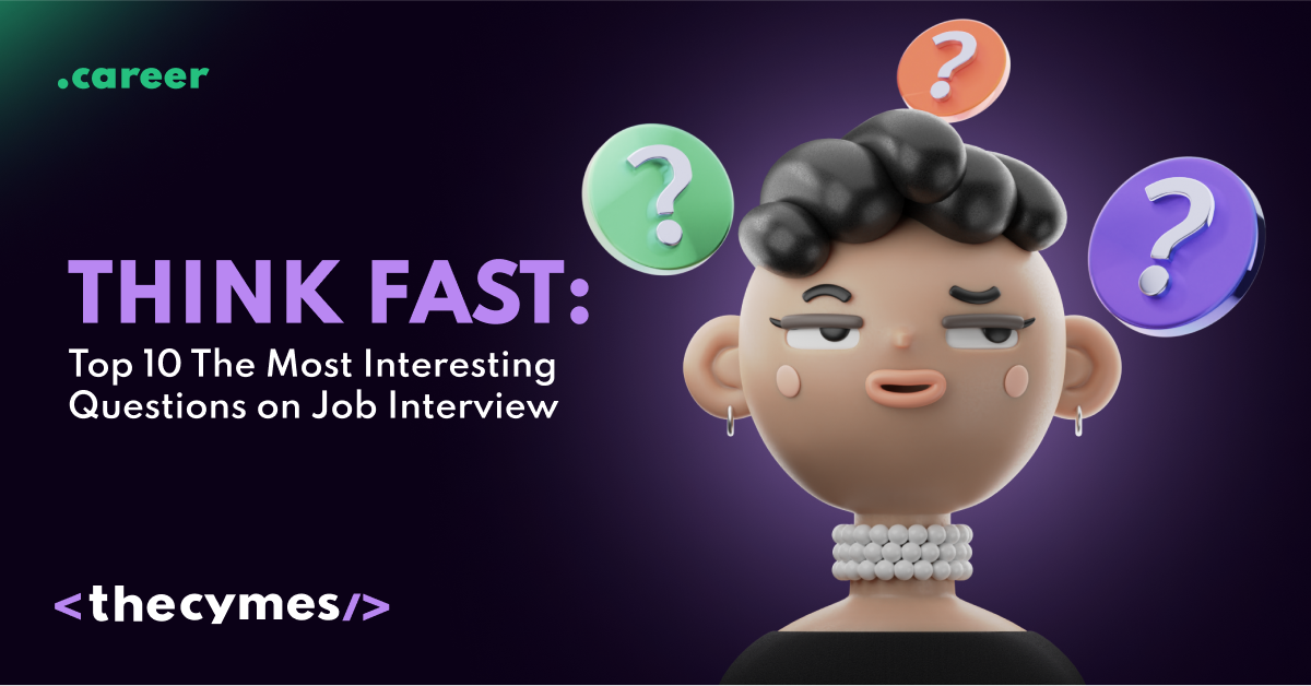 Think Fast: Top 10 The Most Interesting Questions on Job Interview cover