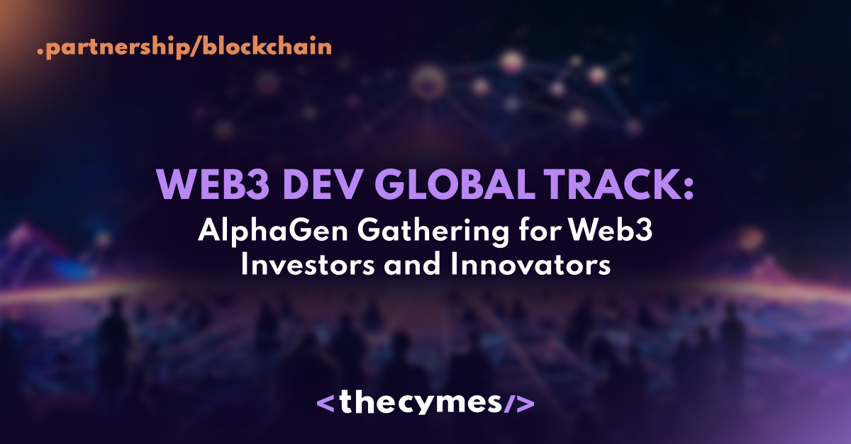 Web3 Dev Global Track: AlphaGen Gathering for Web3 Investors and Innovators cover