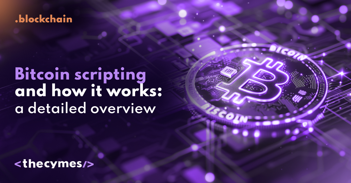 Bitcoin scripting and how it works cover