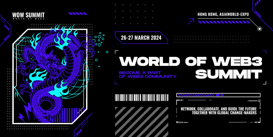 WOW Summit Returns to Hong Kong on 26-27th March 2024, unveiling the Future of Web3 Technology and innovations cover